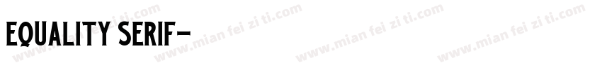 Equality Serif字体转换